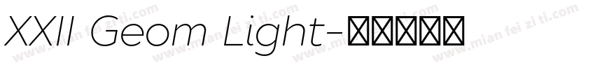 XXII Geom Light字体转换